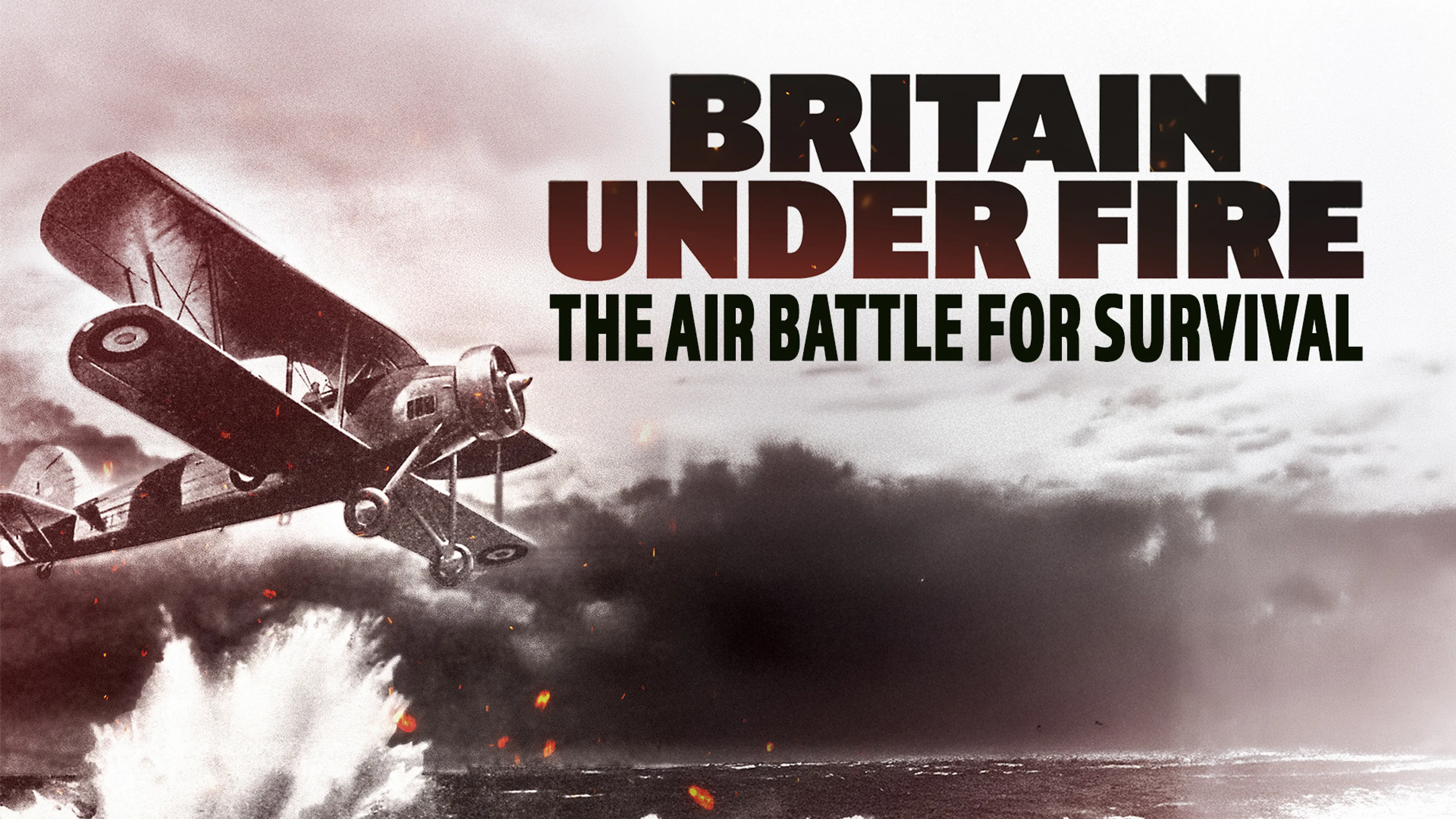 Britain Under Fire: The Air Battle for Survival poster